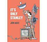 It's Only Stanley