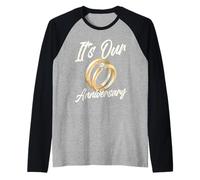 It's Our Anniversary for Husband Wife And Married Couples Maglia con Maniche Raglan