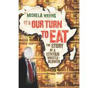 It's Our Turn to Eat by Wrong, Michela (2009) Paperback