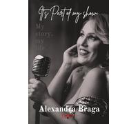 It's part of my show: My history, my life.