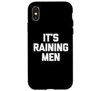 It's Raining Men - Divertente detto sarcastico, carino e alla moda Custodia per iPhone X/XS