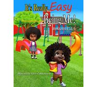 It's Really Easy Being Me!