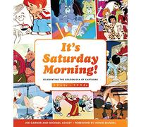 Joe Garner Michael Ashley It's Saturday Morning (Copertina rigida)
