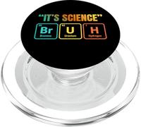 It's Science Bruh Periodic Table of Elements Funny Meme PopSockets PopGrip per MagSafe
