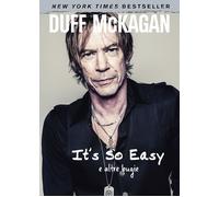 It's so easy e altre bugie - McKagan Duff