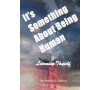 It's Something About Being Human: Learning Thyself