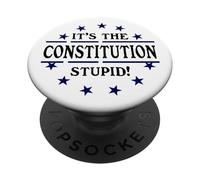It's the Constitution Stupid It Doesn't Need to Be Rewritten PopSockets PopGrip Adesivo