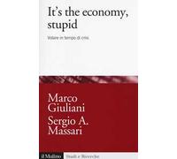 It's the economy, stupid. Votare in tempo di crisi