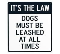Its The Law Dogs Must Be Leashed Metal Sign for Park 12x8 Inch
