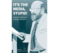 It's the Media Stupid (Tascabile)