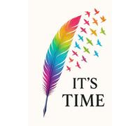 It's Time: A Beautiful 80-Page Journal for Writing, Notes, and Creative Ideas