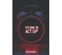 It's Time to Act: Up