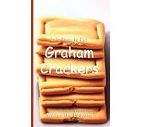 It's Time to Eat Graham Crackers (Tascabile) Time to Eat Book
