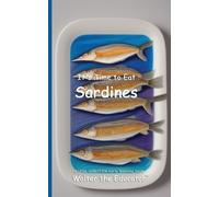It's Time to Eat Sardines (Tascabile) Time to Eat Book
