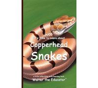 It's Time to Learn about Copperhead Snakes