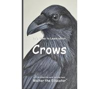 It's Time to Learn about Crows