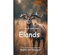 It's Time to Learn about Elands