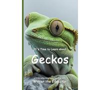 It's Time to Learn about Geckos