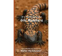 It's Time to Learn about Gila Monsters