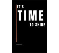 It's time to shine.