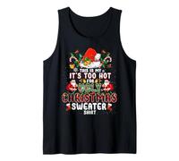 It's Too Hot for Ugly Christmas Sweater Santa Xmas Pajamas Canotta