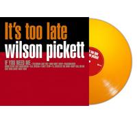 Vinile Wilson Pickett - It's Too Late (Coloured Vinyl)