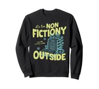 It's Too Non Fictiony Outside Book Lover Reader Bookish Felpa