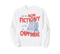 It's Too Non Fictiony Outside Book Lover Reader Bookish Felpa