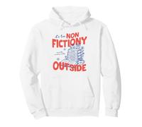 It's Too Non Fictiony Outside Book Lover Reader Bookish Felpa con Cappuccio