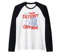 It's Too Non Fictiony Outside Book Lover Reader Bookish Maglia con Maniche Raglan