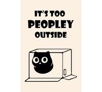 It's Too Peopley Outside Notebook - Funny Black Cat in a Box Graph Paper Notebook 6x9, 150 Grid Pages, Introvert Cat Journal with Cat Illustration on Every Spread