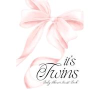 It's Twins Baby Shower Guest Book: with Gift Log and Thank You Tracker - Elegant Sign-In Keepsake & Photo Memory Log - Coquette Pink Bow
