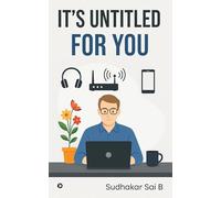 It's Untitled For You: The Human Side of Every Corporate Desk Job