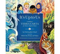 It's Up to Us: A Children’s Terra Carta for Nature, People and Planet