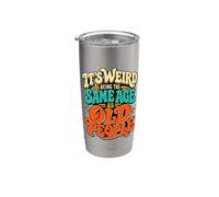 It's Weird Being The Same Age As Old People Funny Saying Bicchiere termico in acciaio inox doppia parete
