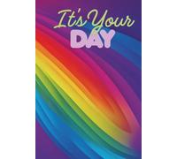 It's Your Day: A Guided Journal
