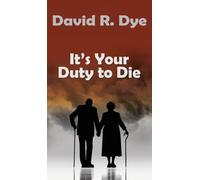 It's Your Duty to Die