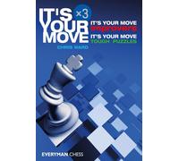 It's Your Move X 3: It's Your Move Improvers, It's Your Move Tough Puzzles...