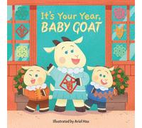 It's Your Year, Baby Goat (Volume 7)