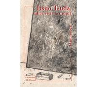 Itsuo Suda, saber vivir la utopía: 15