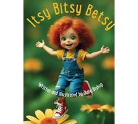 Itsy Bitsy Betsy