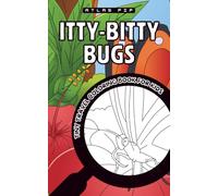 ITTY-BITTY BUGS Tiny Travel Coloring Book for Kids: a Fun On-the-Go Activity to Keep Little Hands Busy in Restaurants, Planes & Waiting Rooms