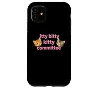 Itty Bitty Kitty Committee Cute Cat Lover Tee and more Custodia per iPhone 11