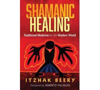 Itzhak Beery Shamanic Healing (Tascabile)