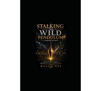 Itzhak Bentovs Stalking The Wild Pendulum: A Short Guide: 1
