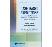 Itzhak Gilboa D Case-based Predictions: An Axiomatic Approach (Copertina rigida)