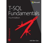 Itzik Ben-Gan T-SQL Fundamentals (Tascabile) Developer Reference