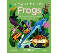 Itzue W Caviedes-Solis Frogs (a Day in the Life) (Copertina rigida)