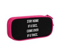 IUBBKI Stay Home If You Sicc Come Over If You Thicc Astuccio per matite Astuccio per matite portatile a doppio strato per ufficio e scuola di grande capacità