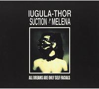 Iugula-Thor/Suction - All Dreams Are Only Self-Facials